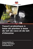 Yaourt probiotique à base de plantes à base de lait de coco et de lait d'éleusine