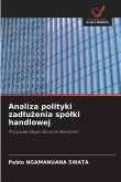 Analiza polityki zad¿u¿enia spó¿ki handlowej
