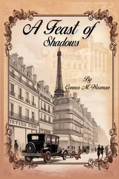 A Feast of Shadows - M. Warman, Connor
