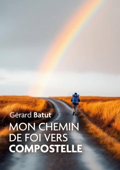 Cover Mon chemin de Foi vers Compostelle