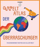 Weltatlas der Überraschungen Weltatlas der Überraschungen