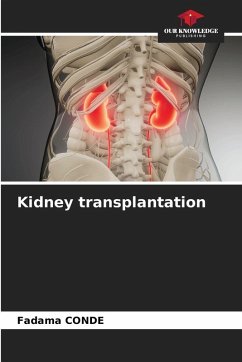 Kidney transplantation - CONDE, Fadama Kidney transplantation - CONDE, Fadama