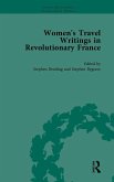Women's Travel Writings in Revolutionary France, Part II vol 7