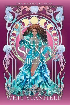 A Sea of Song and Sirens - Stanfield, Whit