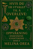 HVIS DU ER UTVALGT TIL Å OVERLEVE HVIS DU ER UTVALGT TIL Å OVERLEVE