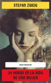 24 horas en la vida de una mujer (eBook, ePUB)