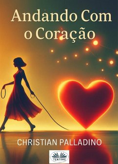 Andando Com O Coração (eBook, ePUB) Cover Andando Com O Coração (eBook, ePUB)