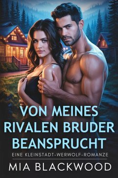 Cover Von meines Rivalen Bruder beansprucht (eBook, ePUB)