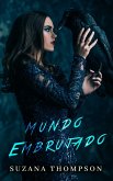 Mundo Embrujado (Corazones Embrujados, #2) (eBook, ePUB) Mundo Embrujado (Corazones Embrujados, #2) (eBook, ePUB)