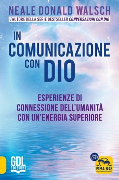 In comunicazione con Dio (eBook, ePUB) - Walsch, Neale Donald