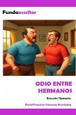 Odio entre hermanos (eBook, ePUB)