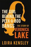 The Girl Behind the Peek-a-Boo Bangs (eBook, ePUB) The Girl Behind the Peek-a-Boo Bangs (eBook, ePUB)
