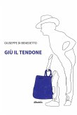Giù il tendone (eBook, ePUB)