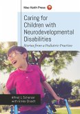 Caring for Children with Neurodevelopmental Disabilities (eBook, ePUB) Caring for Children with Neurodevelopmental Disabilities (eBook, ePUB)