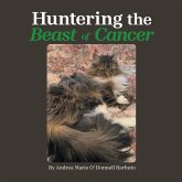 Huntering the Beast of Cancer (eBook, ePUB)