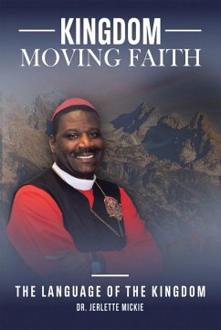 Cover Kingdom Moving Faith (eBook, ePUB)