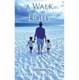 A Walk In The Light (eBook, ePUB)