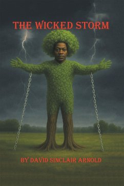 The Wicked Storm (eBook, ePUB) - Arnold, David Sinclair