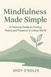 Mindfulness Made Simple A Practical... - Bild 1