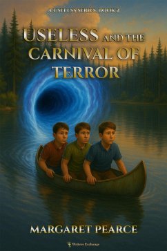 Cover Useless and the Carnival of Terror (A Useless Series, #2) (eBook, ePUB)