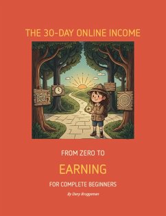 Cover The 30-Day Online Income Kickstarter (eBook, ePUB)
