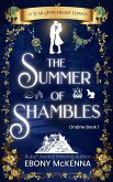 15 Year Anniversary Edition The Summer of Shambles (Ondine, #1) (eBook, ePUB) 15 Year Anniversary Edition The Summer of Shambles (Ondine, #1) (eBook, ePUB)