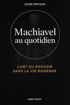 Cover Machiavel au quotidien (eBook, ePUB)