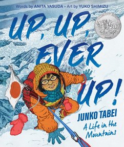 Cover Up, Up, Ever Up! Junko Tabei: A Life in the Mountains (eBook, ePUB)