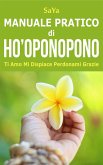 Manuale Pratico di Ho'oponopono (eBook, ePUB)