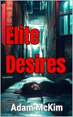 Elite Desires (eBook, ePUB) Elite Desires (eBook, ePUB)