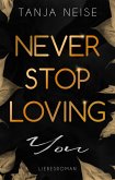 Never Stop Loving You (eBook, ePUB)