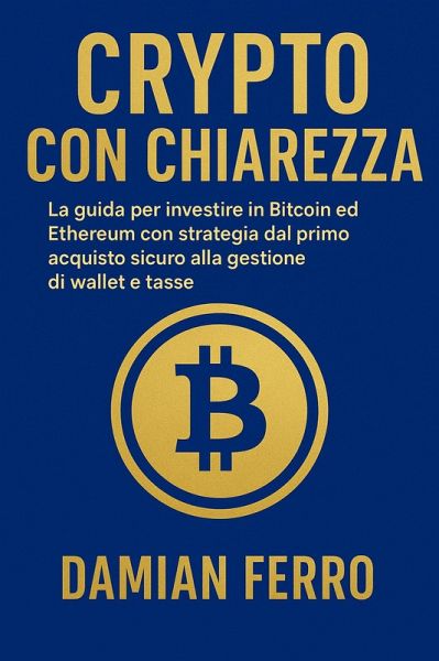 Crypto Con Chiarezza (eBook, ePUB)