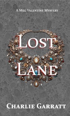 Cover Lost Lane (The Meg Valentine Mysteries, #2) (eBook, ePUB)
