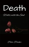 Death - Waltz with the Soul (eBook, ePUB) Death - Waltz with the Soul (eBook, ePUB)