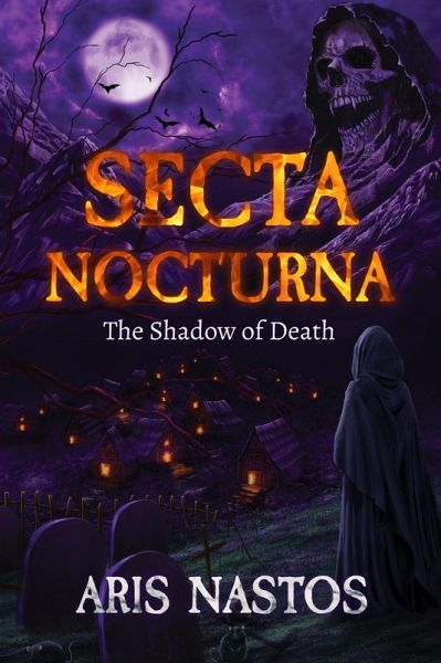 Secta Nocturna: The Shadow of Death (eBook, ePUB) Secta Nocturna: The Shadow of Death (eBook, ePUB)