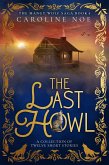 The Last Howl (The Mangy Wolf Saga, #4) (eBook, ePUB)