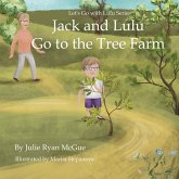 Jack and Lulu go to the Tree Farm (Let's Go with Lulu) (eBook, ePUB) Jack and Lulu go to the Tree Farm (Let's Go with Lulu) (eBook, ePUB)