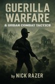Guerilla Warfare (eBook, ePUB) Guerilla Warfare (eBook, ePUB)