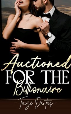 Cover Auctioned for the Billionaire (Loves at Auction, #1) (eBook, ePUB)