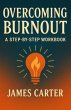 Overcoming Burnout: A Step-by-Step... - Bild 1