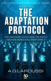 The Adaptation Protocol (The Climate Archaeologist Series, #2) (eBook, ePUB)