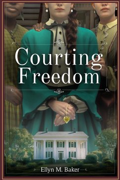 Cover Courting Freedom (The Cause Love & War Series, #1) (eBook, ePUB)