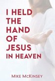 I Held the Hand of Jesus in Heaven (eBook, ePUB)