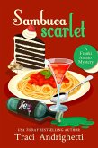 Sambuca Scarlet (Franki Amato Mysteries, #10) (eBook, ePUB)