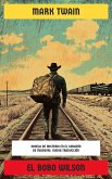 El Bobo Wilson (eBook, ePUB)