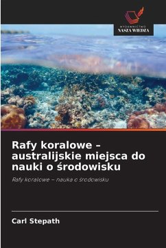 Cover Rafy koralowe - australijskie miejsca do nauki o ¿rodowisku