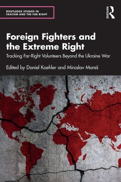 Foreign Fighters and the Extreme Right (eBook, ePUB) Cover Foreign Fighters and the Extreme Right (eBook, ePUB)
