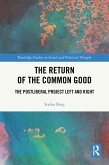 The Return of the Common Good (eBook, PDF) The Return of the Common Good (eBook, PDF)