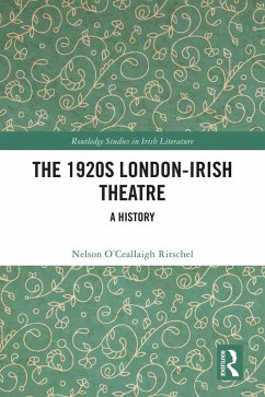 The 1920s London-Irish Theatre (eBook, ePUB) Cover The 1920s London-Irish Theatre (eBook, ePUB)