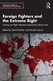 Foreign Fighters and the Extreme Right (eBook, PDF) Foreign Fighters and the Extreme Right (eBook, PDF)